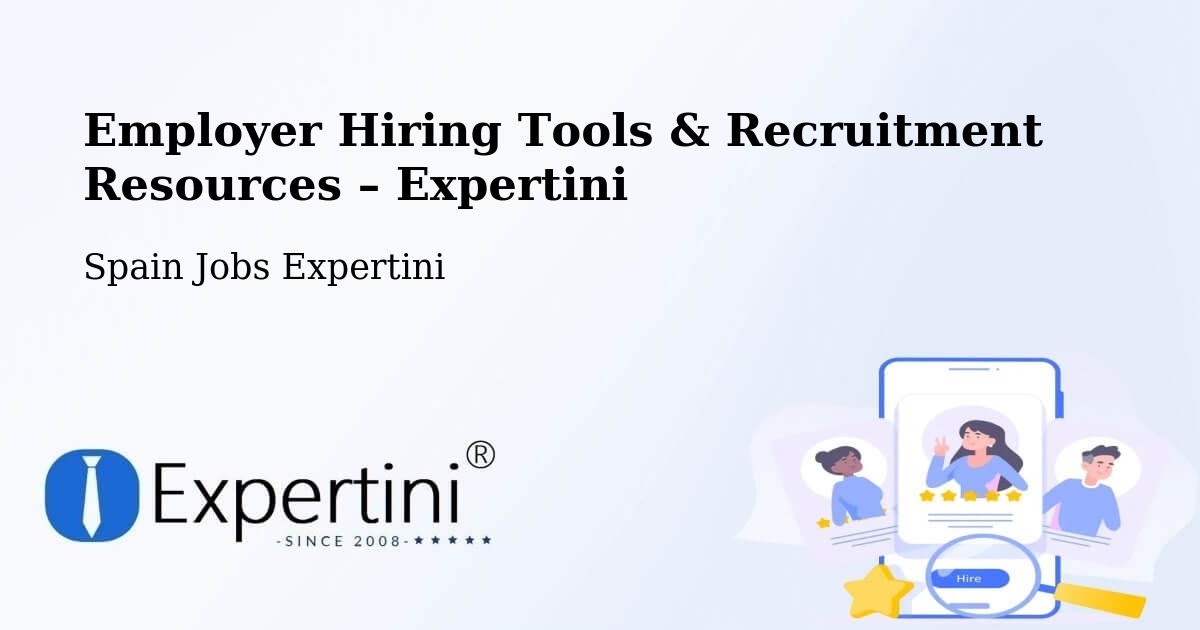 Employer Hiring Tools & Recruitment Resources – Cáceres - Cáceres, Spain Jobs Expertini